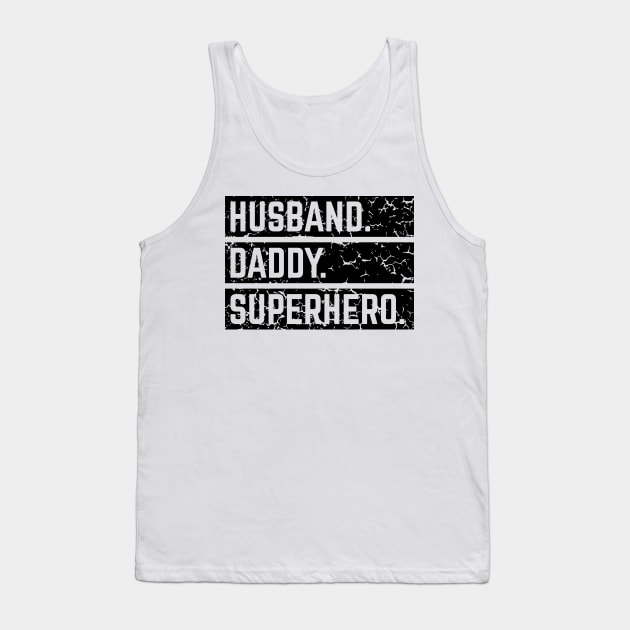 Husband Daddy Superhero (Super Dad / Superdaddy / Vintage / Black) Tank Top by MrFaulbaum